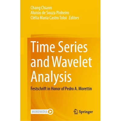 预订 Time Series and Wavelet Analysis Festschrift in Honor of Pedro A. Morettin 时间序列与小波分析：佩德罗.A.·莫雷坦纪