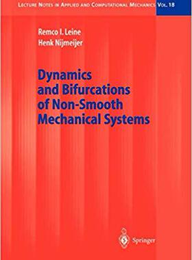 【预订】Dynamics and Bifurcations of Non-Smooth Mechanical Systems 9783642060298