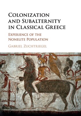 【预订】Colonization and Subalternity in Classical Greece