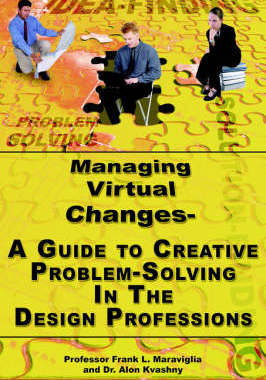 预订 Managing Virtual Changes-A Guide to Creative Problem Solving for the Design Professions
