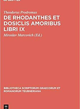 【预订】De Rhodanthes et Dosiclis amoribus libri IX 9783598717031