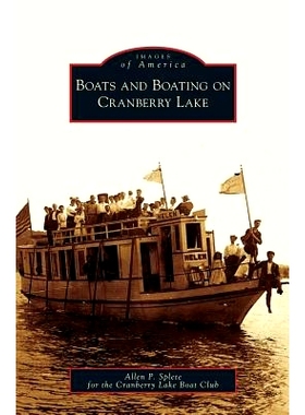 预订 Boats and Boating on Cranberry Lake: 9781531642662