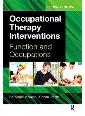 预订 Occupational Therapy Interventions: Function and Occupations 职业*干预：职能与职业 第2版: 9781032956985