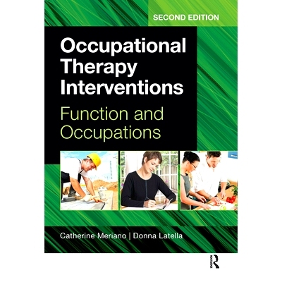 预订 Occupational Therapy Interventions: Function and Occupations 职业*干预：职能与职业 第2版: 9781032956985