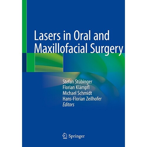 预订 Lasers in Oral and Maxillofacial Surgery 口腔颌面外科手术中的激光 9783030296063