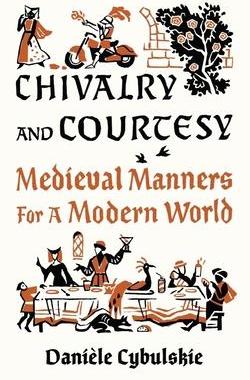 [预订]Chivalry and Courtesy 9780789214690