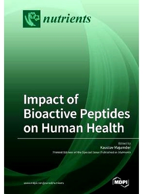 预订 Impact of Bioactive Peptides on Human Health: 9783038976202