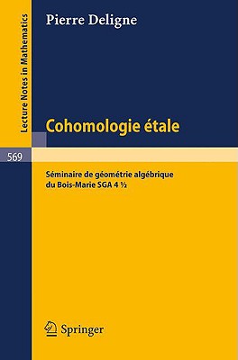 【预售】Cohomologie Etale: Seminaire de Geometrie Algebrique Du Bois-Marie Sga 4 1/2 书籍/杂志/报纸 原版其它 原图主图