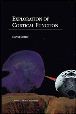【预订】Exploration of Cortical Function
