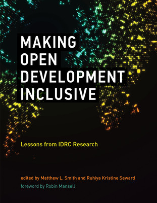 【预订】Making Open Development Inclusive: Lessons from IDRC Research