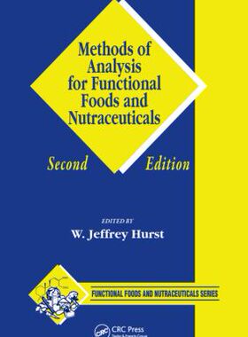 【预订】Methods of Analysis for Functional Foods and Nutraceuticals, Second Edition