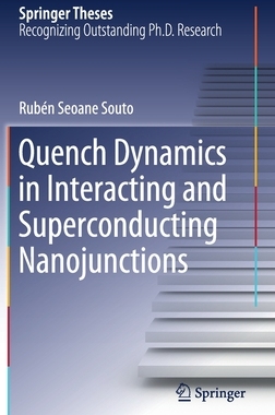 【预订】Quench Dynamics in Interacting and Superconducting Nanojunctions