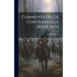 预订 Commentatio De Contrasigillis Medii Aevi: 9781020551215
