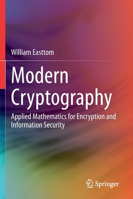 【预订】Modern Cryptography: Applied Mathematics for Encryption and Information Security 9783030631178
