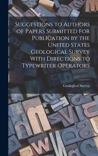 United 預(yù)訂 Papers States Survey Publication for the Geological 9781017126334 Suggestions Submitted Authors