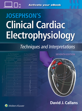 预订 Josephson’s Clinical Cardiac Electrophysiology