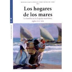 预订 Los hogares de los mares : la familia en la España marítima, siglos XVI-XIX: 9788419823717