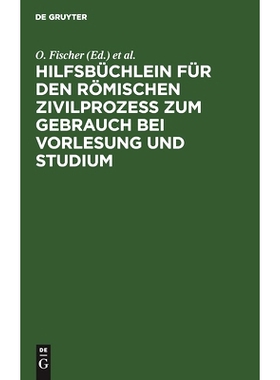 预订 Hilfsbüchlein für den römischen Zivilprozess zum Gebrauch bei Vorlesung und Studium: 9783112453872