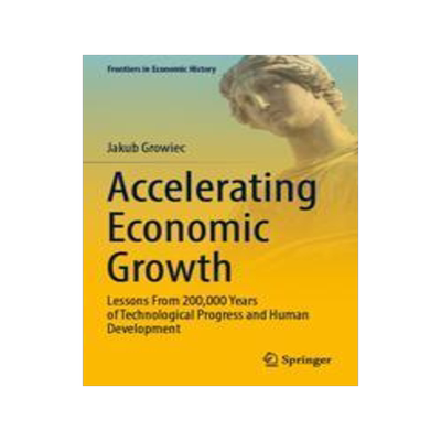 [预订]Accelerating Economic Growth 9783031071973