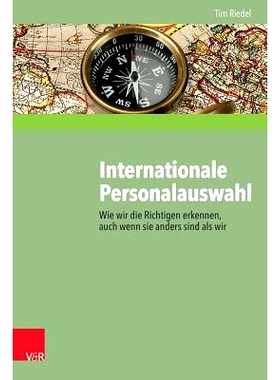 预订 Internationale Personalauswahl: Wie wir die Richtigen erkennen, auch wenn sie anders sind als wir 国际人才选拔：我