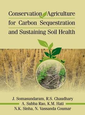 [预订]Conservation Agriculture For Carbon Sequestration And Sustaining Soil Health 9788119072637