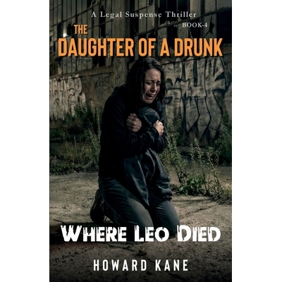 预订 Where Leo Died: A Legal Suspense Thriller 9781968387228