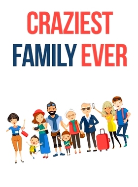 预订 Craziest Family Ever: 9781651284216