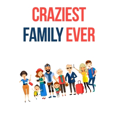 预订 Craziest Family Ever: 9781651284216