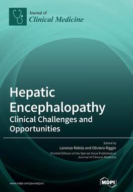 [预订]Hepatic Encephalopathy: Clinical Challenges and Opportunities 9783036563381