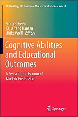 【预售】Cognitive Abilities and Educational Outcomes: A Festschrift in Honour of Jan-Eric Gustafsson