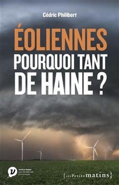 [预订]Eoliennes, pourquoi tant de haine ? 9782363833747