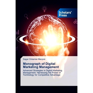 预订 Monograph of Digital Marketing Management 数字营销管理专著: 9786206771463