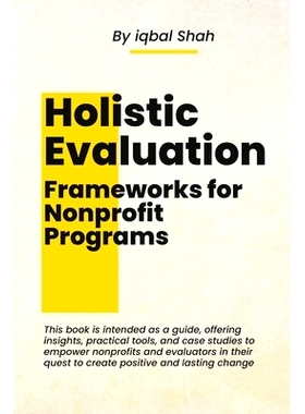 预订 Holistic Evaluation Frameworks for Nonprofit Programs: 9798864339176