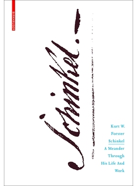 预订 Schinkel: A Meander through his Life and Work Schinkel：生活和工作中的曲折: 9783035607789