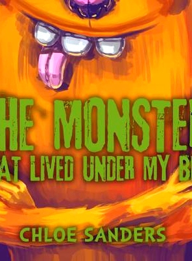 预订 The Monster That Lived Under My Bed: (Children’s book about a Boy and a Cute Monster, Picture Books, Preschool Boo