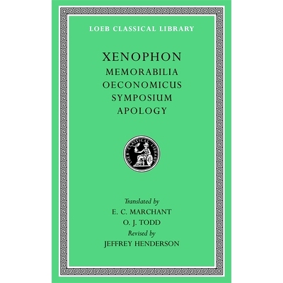 Memorabilia. Oeconomicus. Symposium. Apology 大事记 经济学 座谈会: 9780674996953