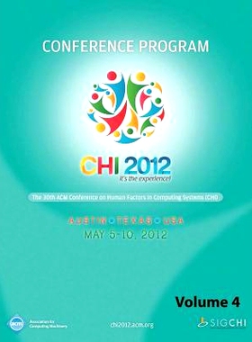 预订 CHI 2012 The 30th ACM Conference on Human Factors in Computing Systems V4: 9781450319416
