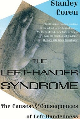 预订 The Left-Hander Syndrome: The Causes and Consequences of Left-Handedness
