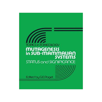 预订 Mutagenesis in Sub-Mammalian Systems