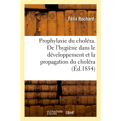 预订 Prophylaxie du choléra 霍乱预防: 9782014106664