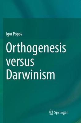 【预订】Orthogenesis Versus Darwinism