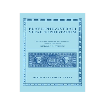 预订 Philostratus: Lives of the Sophists (Flavii Philostrati Vitas Sophistarum)