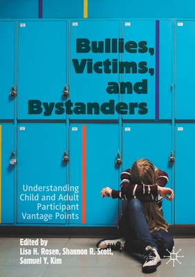 【预订】Bullies, Victims, and Bystanders