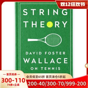 现货英文原版 弦理论：大卫·福斯特·华莱士论网球 精装 String Theory: David Foster Wallace on Tennis