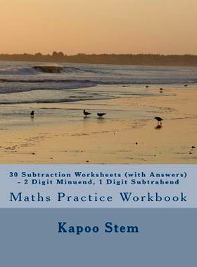 预订 30 Subtraction Worksheets (with Answers) - 2 Digit Minuend, 1 Digit Subtrahend: Maths Practice Workbook: 9781516831