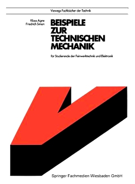 预订 Beispiele zur Technischen Mechanik: für Studierende der Feinwerktechnik und Elektronik: 9783528040789