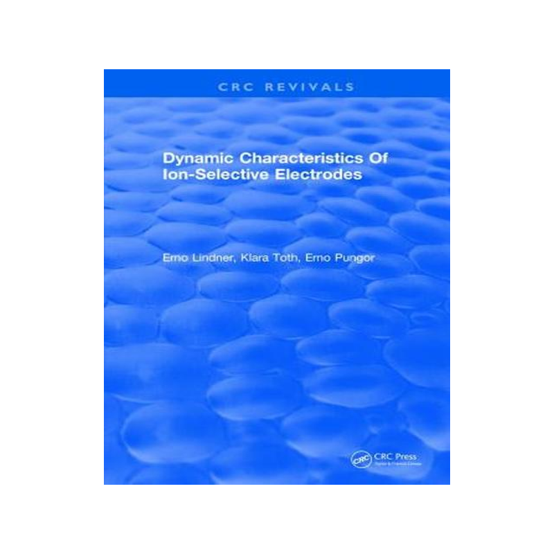 [预订]Dynamic Characteristics of Ion Selective Electrodes 9781315892436