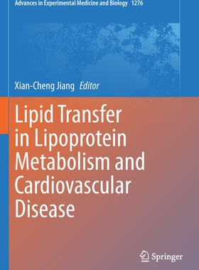【预订】Lipid Transfer in Lipoprotein Metabolism and Cardiovascular Disease 9789811560842