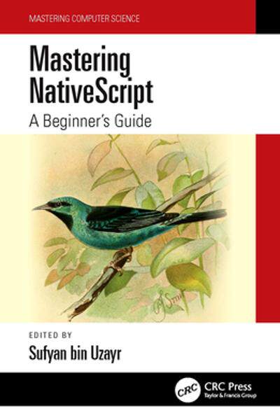 [预订]Mastering NativeScript 9781032289762