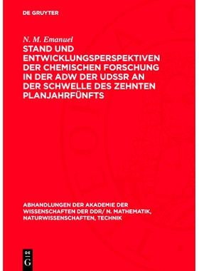 预订 Stand Und Entwicklungsperspektiven Der Chemischen Forschung in Der Adw Der Udssr an Der Schwelle Des Zehnten Planja